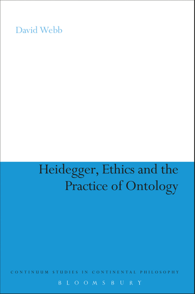 Heidegger, Ethics and the Practice of Ontology