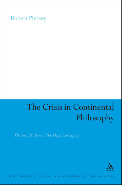 The Crisis in Continental Philosophy