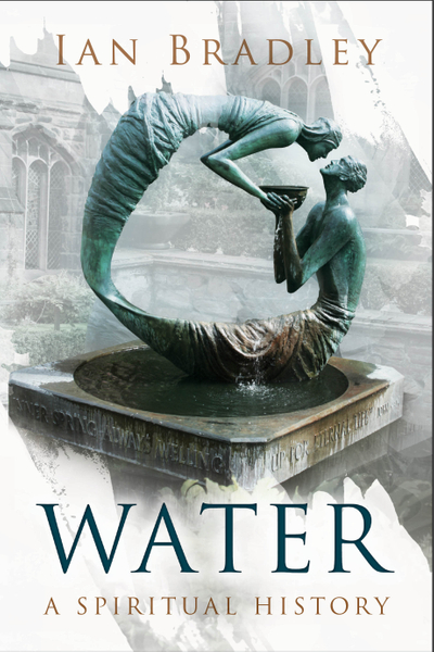 Water: A Spiritual History