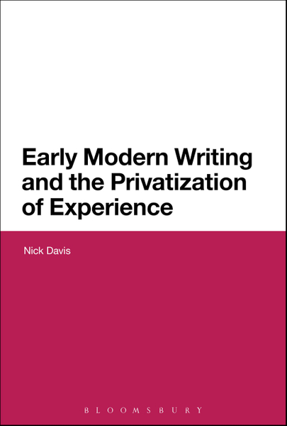 Early Modern Writing and the Privatization of Experience