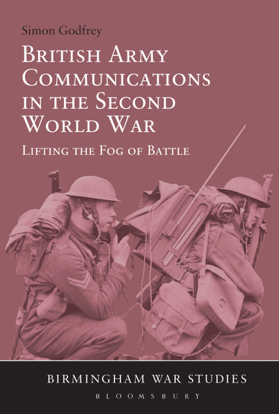 British Army Communications in the Second World War