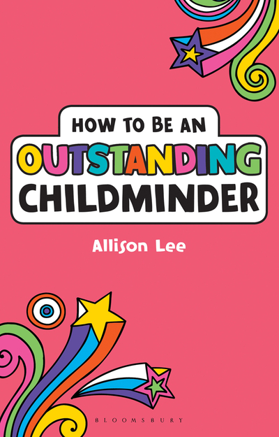 How to be an Outstanding Childminder