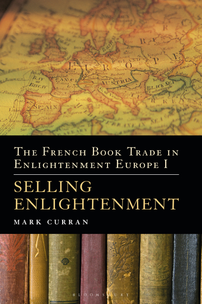 The French Book Trade in Enlightenment Europe I