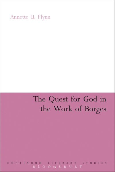 The Quest for God in the Work of Borges