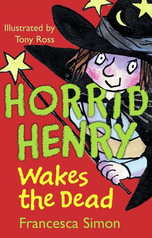 Horrid Henry Wakes The Dead