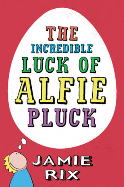 The Incredible Luck of Alfie Pluck