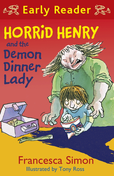 Horrid Henry and the Demon Dinner Lady