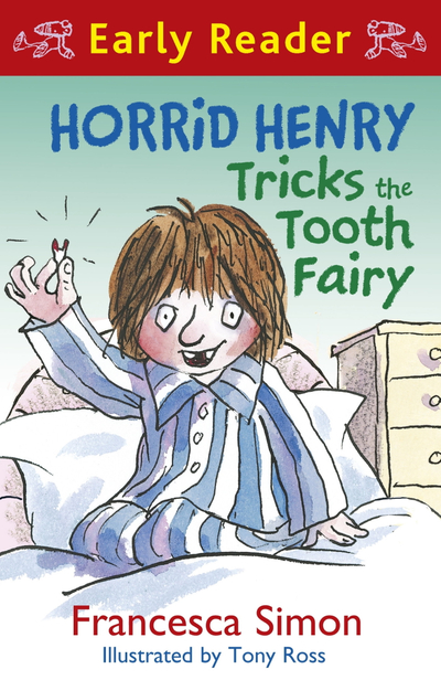 Horrid Henry Tricks the Tooth Fairy