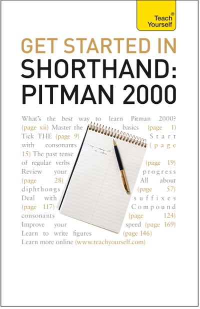 Get Started In Shorthand: Pitman 2000