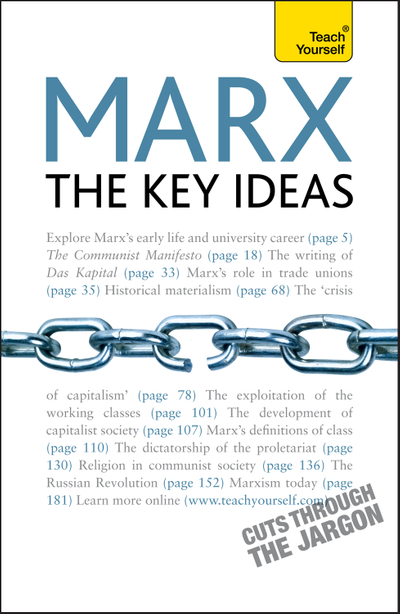 Marx - The Key Ideas: Teach Yourself