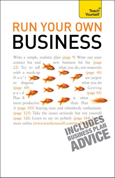 Run Your Own Business: Teach Yourself Ebook Epub