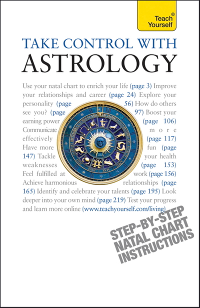 Take Control With Astrology: Teach Yourself