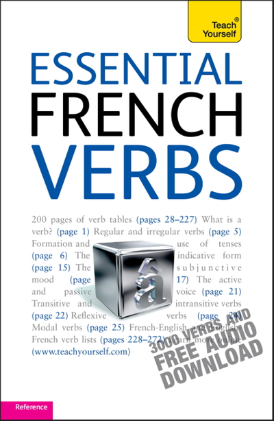 Essential French Verbs: Teach Yourself