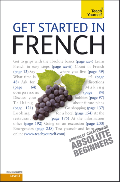 Get Started in Beginner's French: Teach Yourself