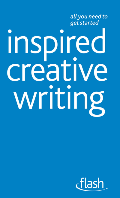 Inspired Creative Writing: Flash