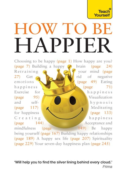 How to Be Happier: Teach Yourself (New Edition) Ebook Epub