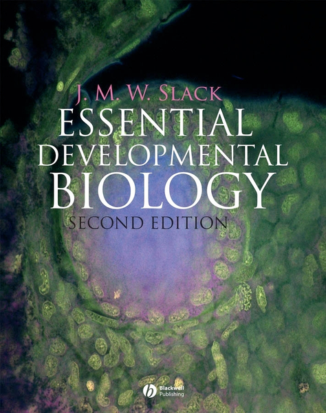 Essential Developmental Biology