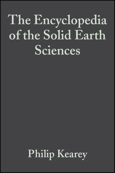 The Encyclopedia of the Solid Earth Sciences