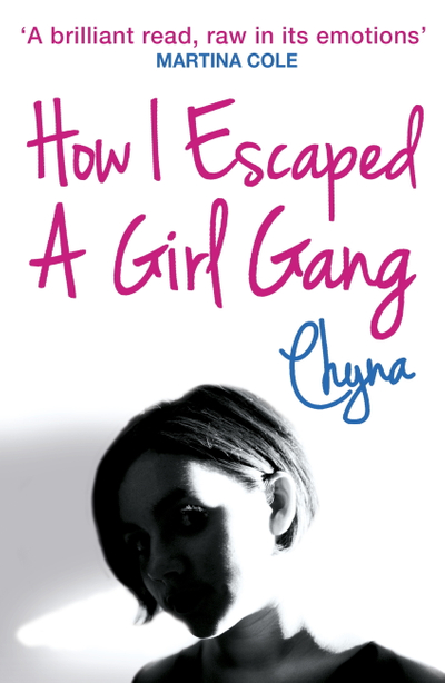 How I Escaped a Girl Gang