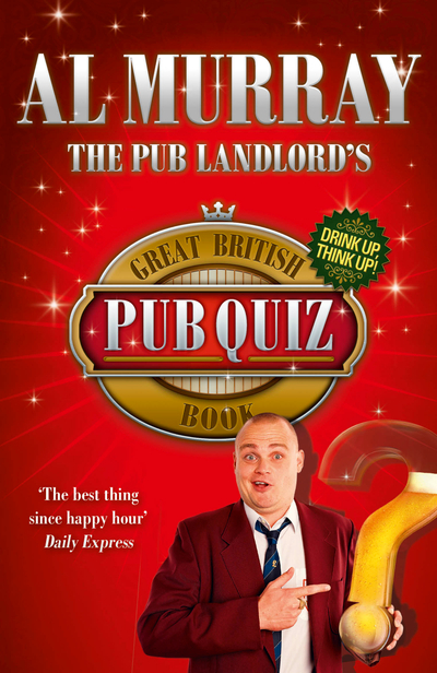 The Pub Landlord's Great British Pub Quiz Book