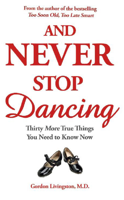 And Never Stop Dancing