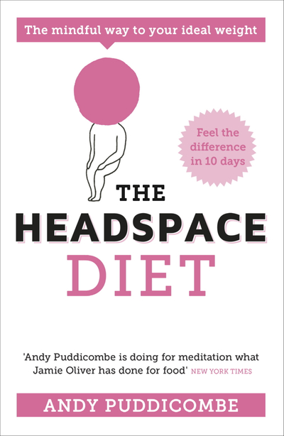 The Headspace Guide to... Mindful Eating