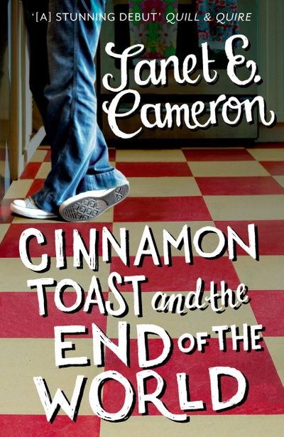 Cinnamon Toast and the End of the World