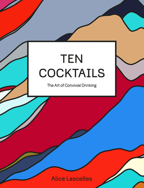 Ten Cocktails