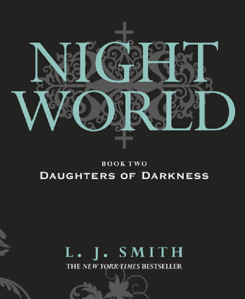 Night World: Daughters Of Darkness