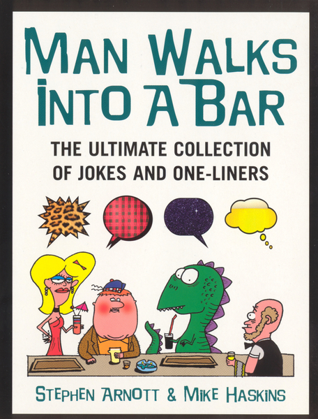 Man Walks Into A Bar