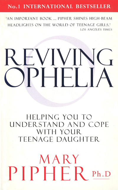 Reviving Ophelia