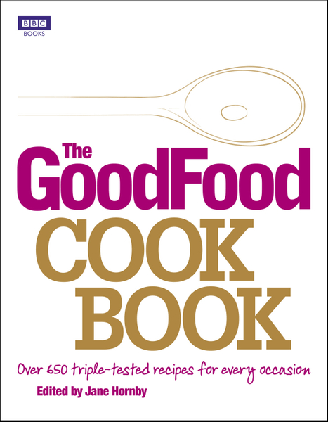 The Good Food Cook Book