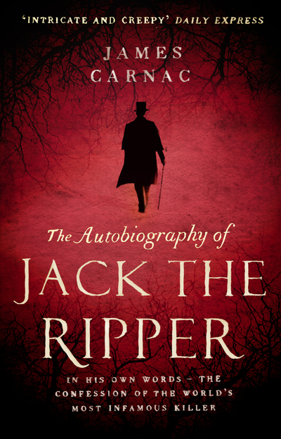 The Autobiography of Jack the Ripper