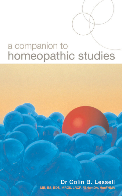 A Companion To Homoeopathic Studies