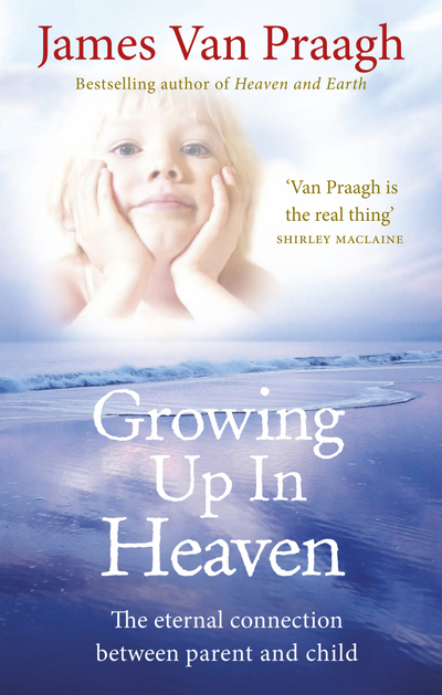 Growing Up in Heaven