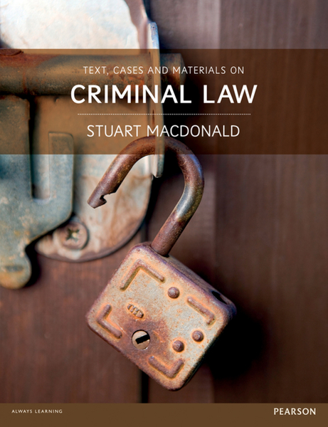 Text, Cases and Materials on Criminal Law