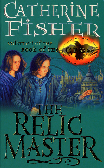 The Relic Master: Book Of The Crow 1