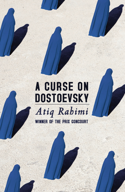 A Curse on Dostoevsky