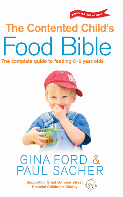 The Contented Child's Food Bible