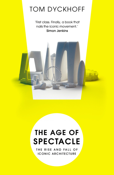 The Age of Spectacle