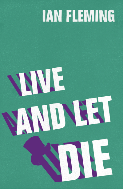 Live and Let Die