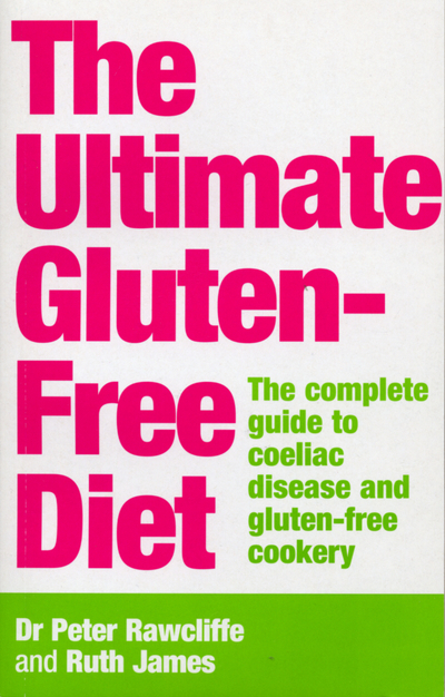 The Ultimate Gluten-Free Diet