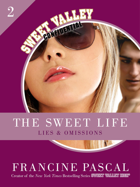 The Sweet Life 2: Lies and Omissions