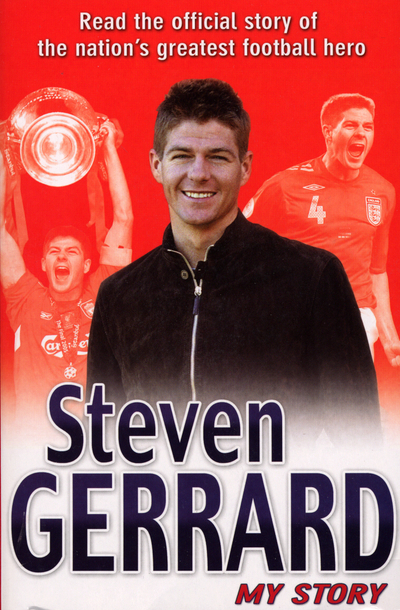 Steven Gerrard: My Story