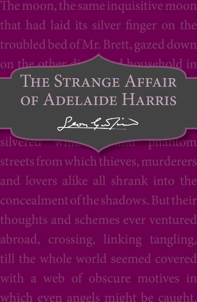 The Strange Affair of Adelaide Harris