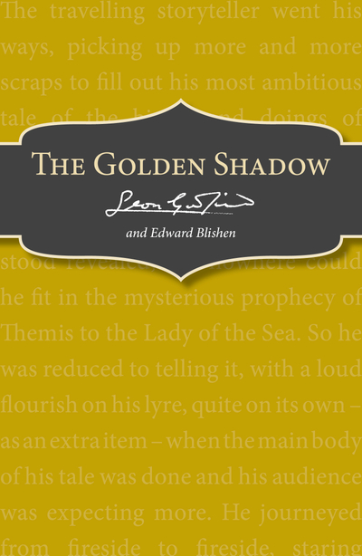 The Golden Shadow