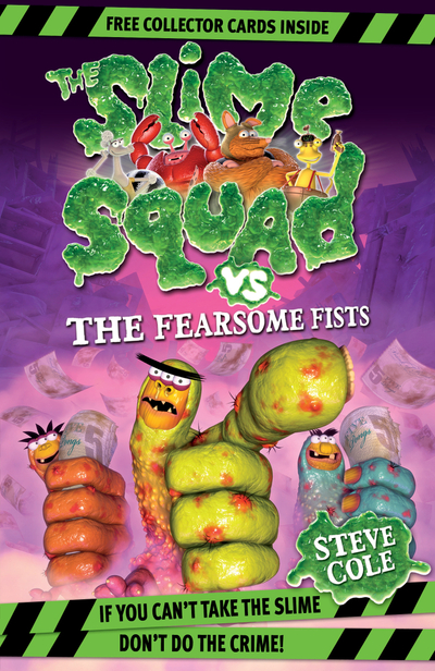 Slime Squad Vs The Fearsome Fists