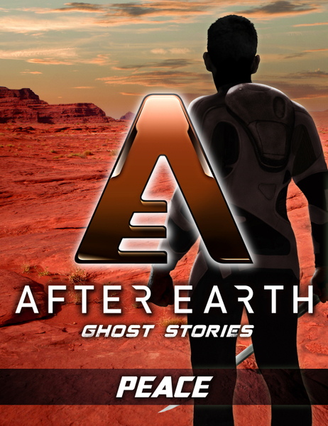 Peace - After Earth: Ghost Stories (Short Story)