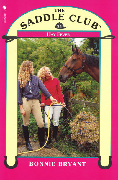 Saddle Club 34: Hay Fever