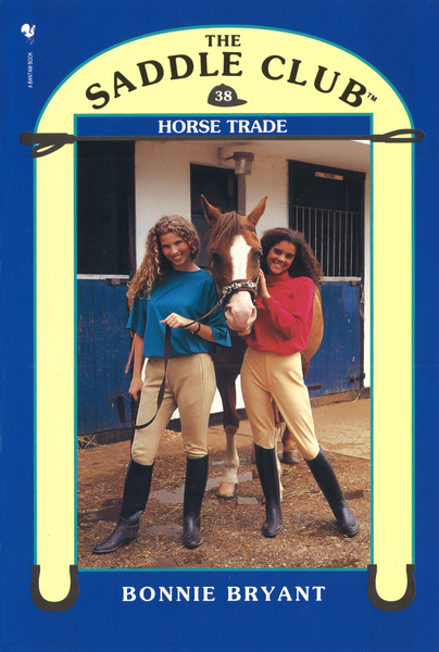 Saddle Club 38: Horse Trade